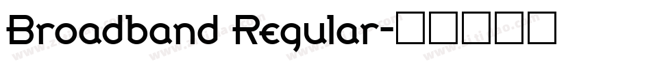 Broadband Regular字体转换